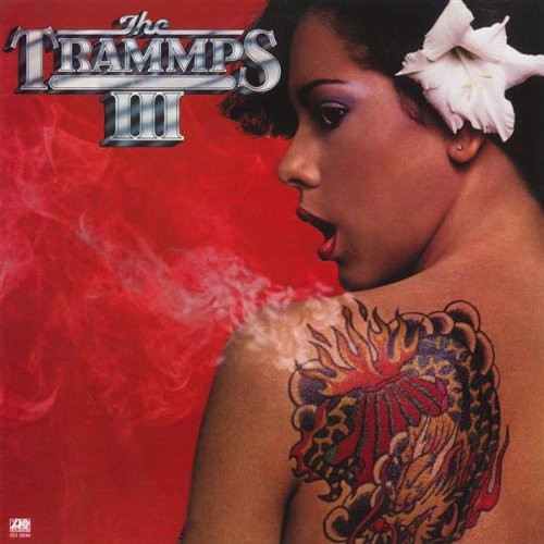 The Trammps - The Trammps III | Atlantic (K50425)