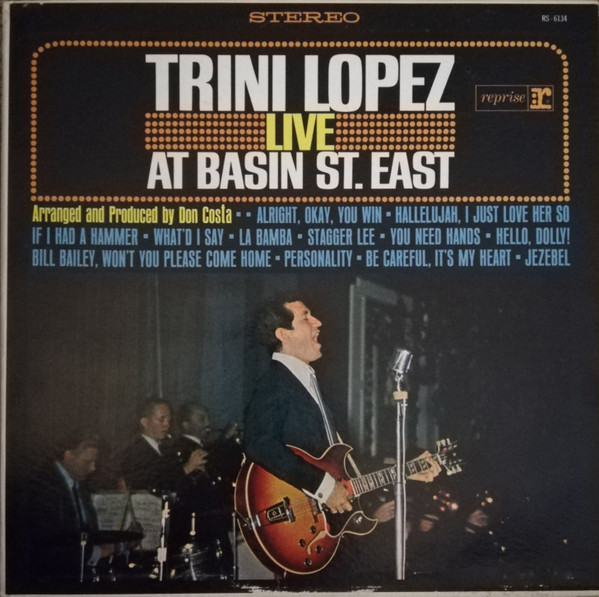 Trini Lopez - Live At Basin St. East | Reprise Records (RS-6134)