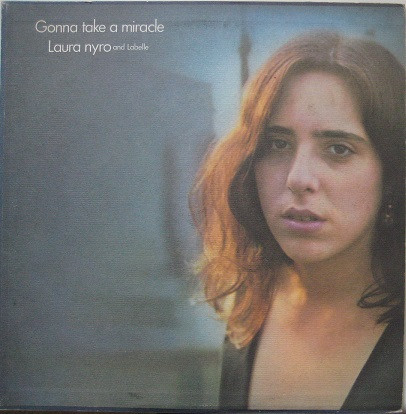 Laura Nyro And LaBelle - Gonna Take A Miracle | Columbia (KC 30987)