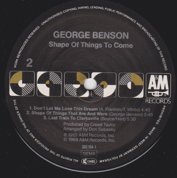 George Benson - Shape Of Things To Come | A&M Records (393 104-1) - 4 George Benson - Shape Of Things To Come | A&M Records (393 104-1) - 4