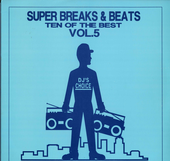 Various - Super Breaks & Beats Vol. 5 | DJ's Choice (DJ10-05)