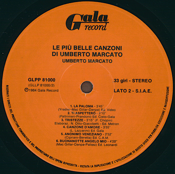 Umberto Marcato - Le Più Belle Canzoni Di Umberto Marcato | Gala Records (GLPP 81000) - 4 Umberto Marcato - Le Più Belle Canzoni Di Umberto Marcato | Gala Records (GLPP 81000) - 4