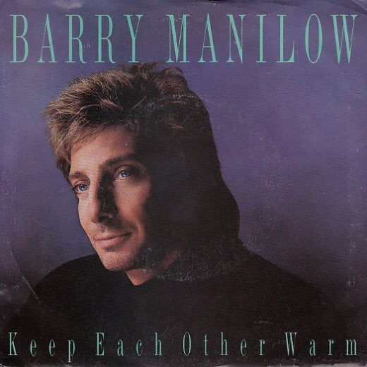 Barry Manilow - Keep Each Other Warm | Arista (AS1 9838)