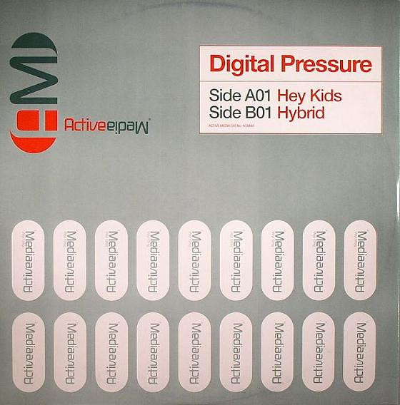 Digital Pressure - Hey Kids | Active Media (ACM 001) - main