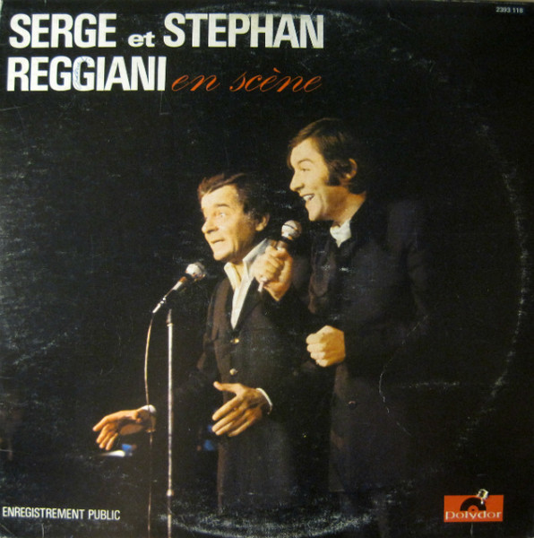 Serge Reggiani Et Stephan Reggiani - En Scène - Enregistrement Public | Polydor (2393 118) - main