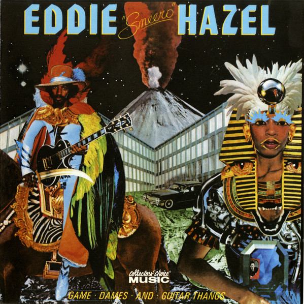 Eddie Hazel - Game, Dames And Guitar Thangs | Collectors' Choice Music (CCM-695)