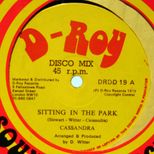 Cassandra - Sitting In The Park | D-Roy Records (DRDD 19)