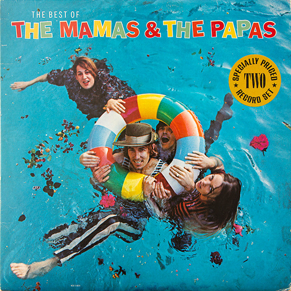 The Mamas & The Papas - The Best Of | MCA Records (MCA 2-6019) The Mamas & The Papas - The Best Of | MCA Records (MCA 2-6019)