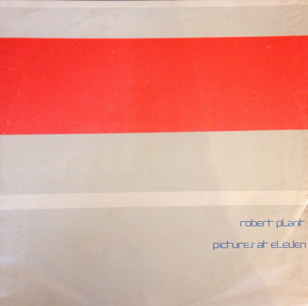 Robert Plant - Pictures At Eleven | Swan Song (SS 8512) - 3 Robert Plant - Pictures At Eleven | Swan Song (SS 8512) - 3