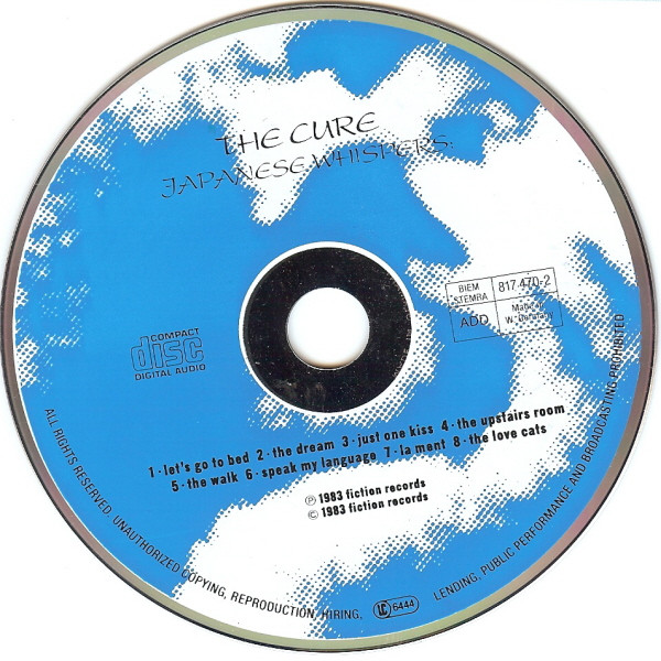 The Cure - Japanese Whispers | Fiction Records (817 470-2) - 3 The Cure - Japanese Whispers | Fiction Records (817 470-2) - 3