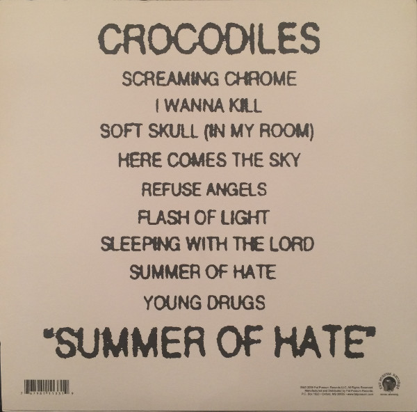 Crocodiles - Summer Of Hate | Fat Possum Records (FP1133-1) - 2 Crocodiles - Summer Of Hate | Fat Possum Records (FP1133-1) - 2
