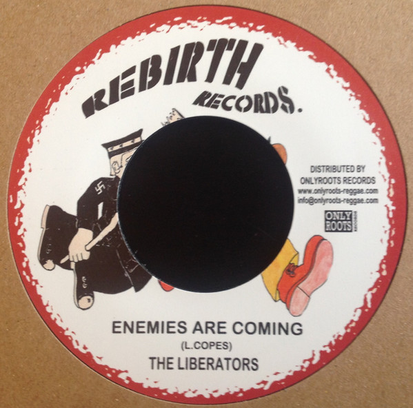 Liberators - Enemies Are Coming | Rebirth Records (OR87)