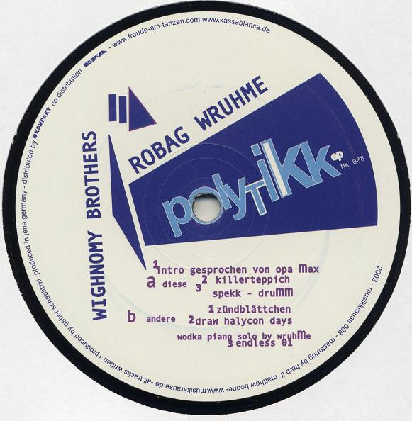 Wighnomy Brothers & Robag Wruhme - Polytikk EP | Musik Krause (MK 008)