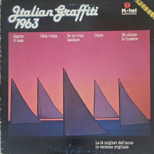 Various - Italian Graffiti 1963 | K-Tel (SKI 5013) - main