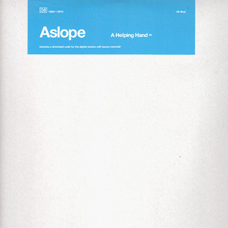 Aslope - A Helping Hand EP | Hobby Industries (HI021)