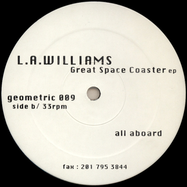 L.A. Williams - Great Space Coaster EP | Geometric (geometric 009) - 2