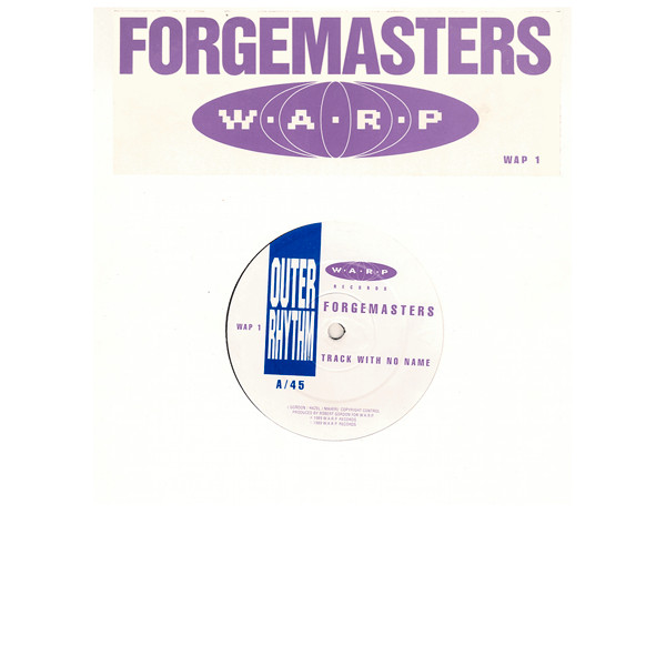 Forgemasters - Track With No Name / Shall We... | Warp Records (WAP 1) - main