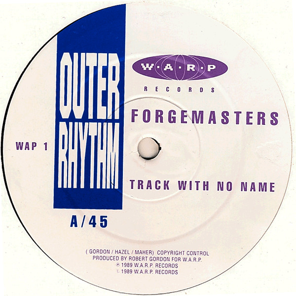 Forgemasters - Track With No Name / Shall We... | Warp Records (WAP 1) - 2