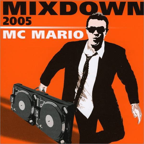 MC Mario - Mixdown 2005 | Sony BMG (TVK 24198)