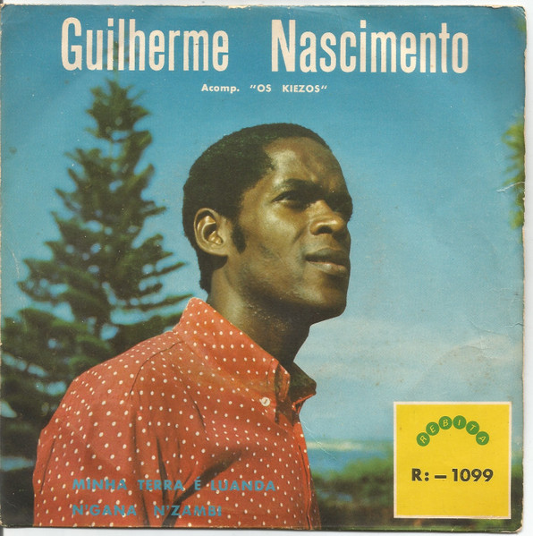 Guilherme Nascimento - Minha Terra É Luanda / N'Gana N'Zambi | Rebita (R:-1099) - main