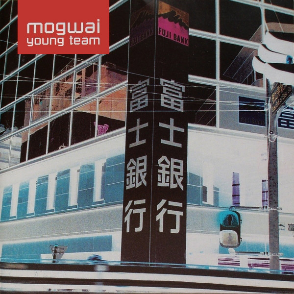 Mogwai - Young Team | Chemikal Underground (chem018cd)