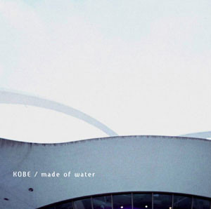 Kobe - Made Of Water | Diesel Combustible (#17)