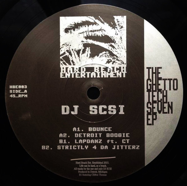 DJ SCSI - The Ghetto Tech Seven EP | Hard Beach Entertainment (HBE003) - main