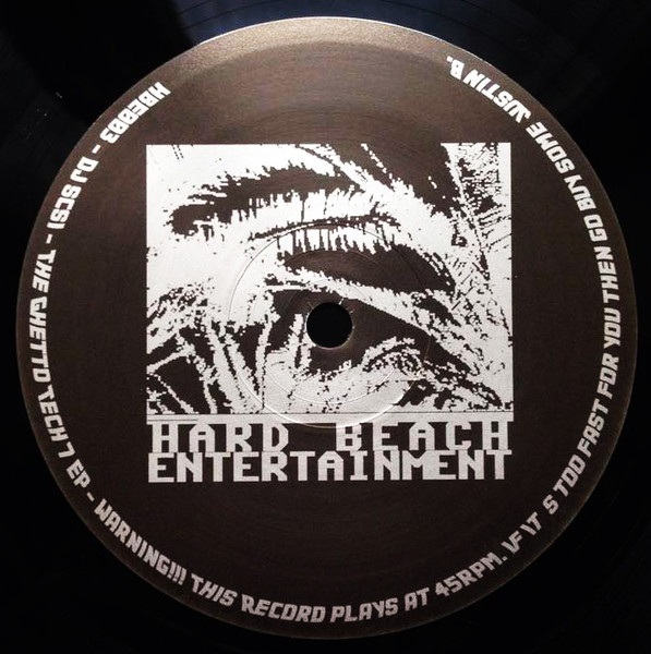 DJ SCSI - The Ghetto Tech Seven EP | Hard Beach Entertainment (HBE003) - 3
