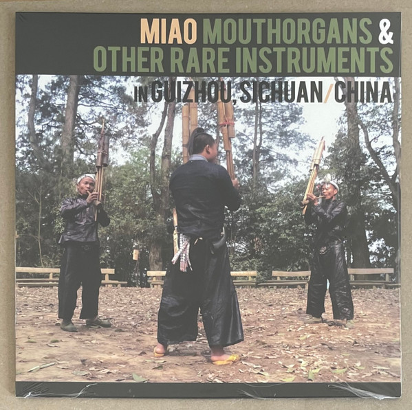 Various - Miao Mouthorgans & Other Rare Instruments in Guizhou, Sichuan, China | Sub Rosa (SR557) - main