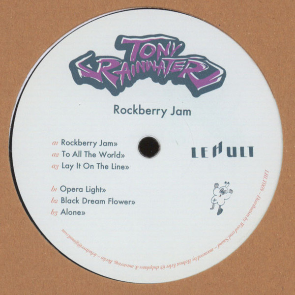 Tony Rainwater - Rockberry Jam | Lehult (LHLT009)