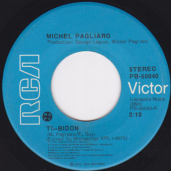 Michel Pagliaro - Ti-Bidon (7") [Vinyl] | RCA Victor (PB-50040)