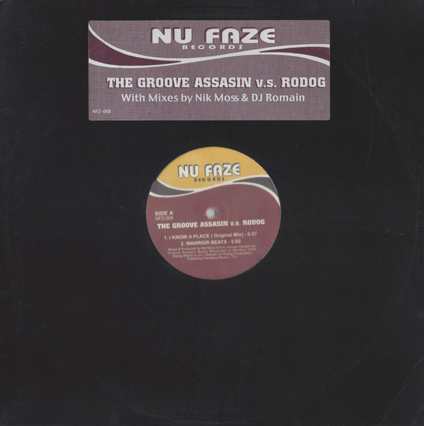Groove Assassin v.s. Rodog - I Know A Place | Nu Faze Records (NFZ-008)