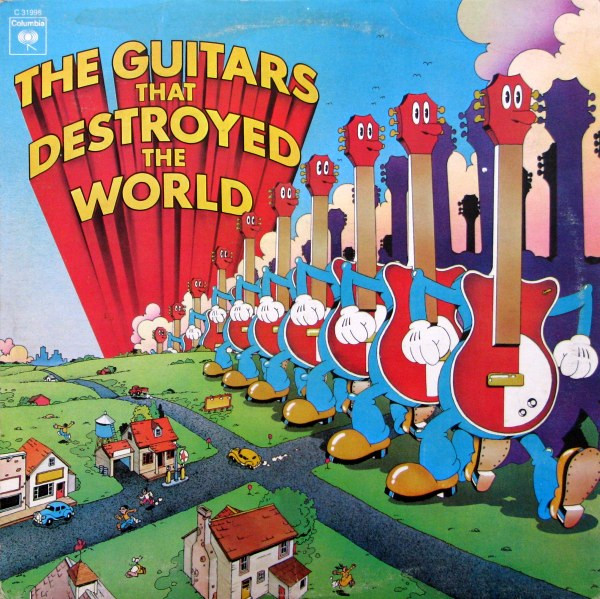Various - The Guitars That Destroyed The World | Columbia (C 31998) - main Various - The Guitars That Destroyed The World | Columbia (C 31998) - main