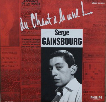 Serge Gainsbourg - Du Chant À La Une !… | Philips (548 606-1) - main Serge Gainsbourg - Du Chant À La Une !… | Philips (548 606-1) - main