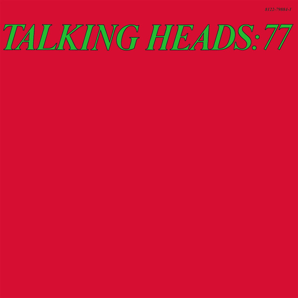 Talking Heads - Talking Heads: 77 | Sire (8122-79884-1)
