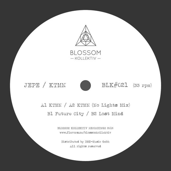 Jepe - KTMN EP | Blossom Kollektiv (BLK 021)