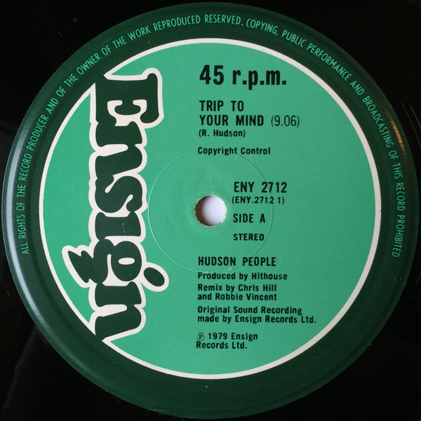 Hudson People - Trip To Your Mind / Power To The Hour | Ensign (ENY 2712)