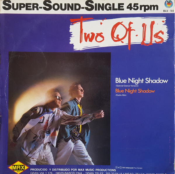 Two Of Us - Blue Night Shadow | Max Music (MAX 144)