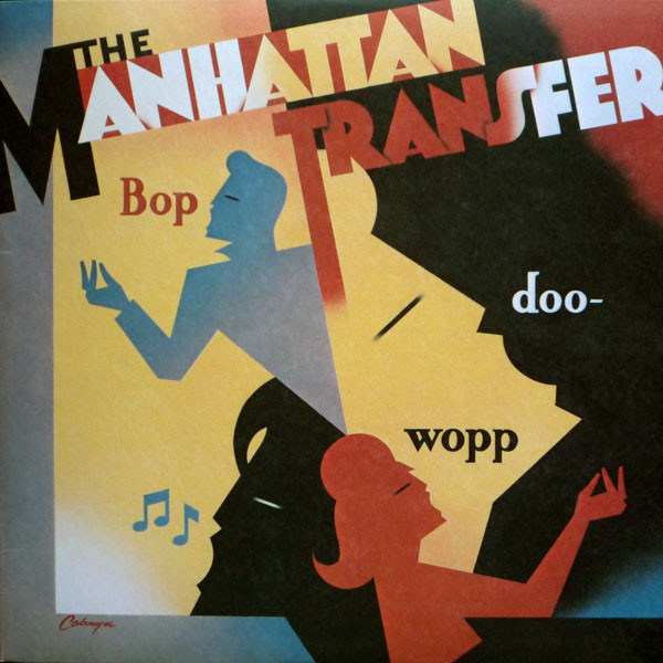 The Manhattan Transfer - Bop Doo-Wopp | Atlantic (781 233-1)