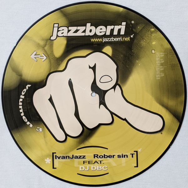 Ivan Jazz & Rober Sin T Feat. DJ DBC - Jazzberri Vol. 3 | Print Records (P-950-12) - main Ivan Jazz & Rober Sin T Feat. DJ DBC - Jazzberri Vol. 3 | Print Records (P-950-12) - main