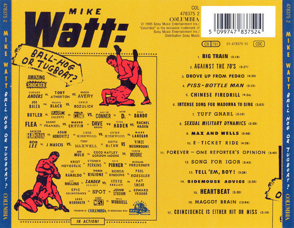 Mike Watt - Ball-Hog Or Tugboat? | Columbia (COL 478375 2) - 2