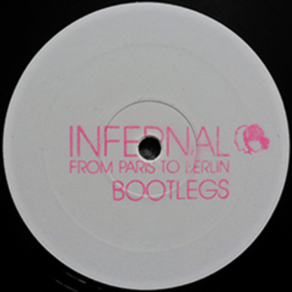 Infernal - From Paris To Berlin (Bootlegs) | Not On Label (B522423-01) - main