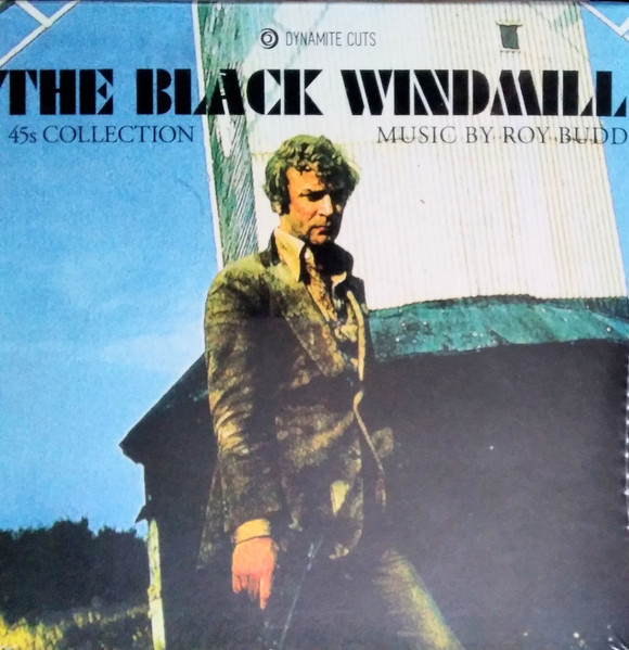 Roy Budd - The Black Windmill 45s Collection | Dynamite Cuts (DYNAM7037) Roy Budd - The Black Windmill 45s Collection | Dynamite Cuts (DYNAM7037)