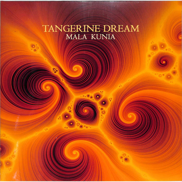 Tangerine Dream - Mala Kunia | Kscope (KSCOPE1098) - main