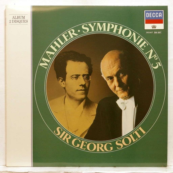 Gustav Mahler , Georg Solti - Symphonie N°5 / Quatre Lieder Extraits De "Des Knaben Wunderhorn" | Decca (593047) - main