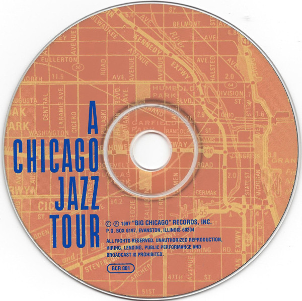 Various - A Chicago Jazz Tour | "Big Chicago" Records (BCR 001) - 3 Various - A Chicago Jazz Tour | "Big Chicago" Records (BCR 001) - 3