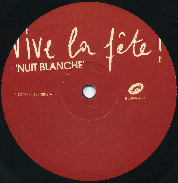 Vive La Fête! - Nuit Blanche | Surprise Records (SURPRISE 012) - 2 Vive La Fête! - Nuit Blanche | Surprise Records (SURPRISE 012) - 2