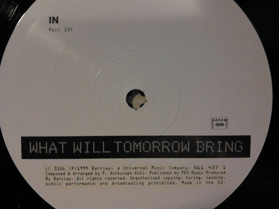 Femi Kuti - What Will Tomorrow Bring | Sound Of Barclay (561 437-1) - 2