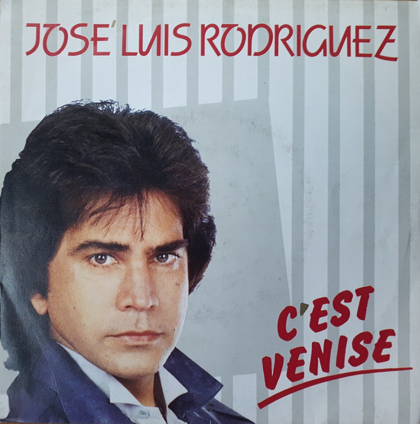 José Luis Rodríguez - C'Est Venise | CBS (EPC A 6035) - main