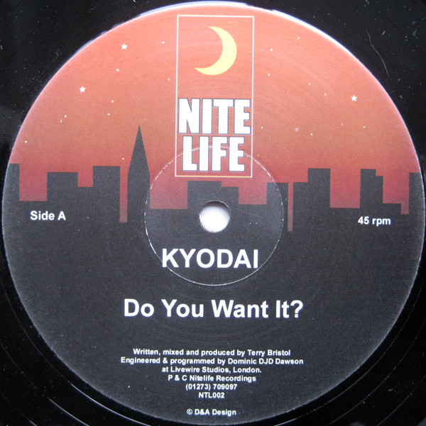 Kyodai - Do You Want It? | Nitelife (NTL 002) - main